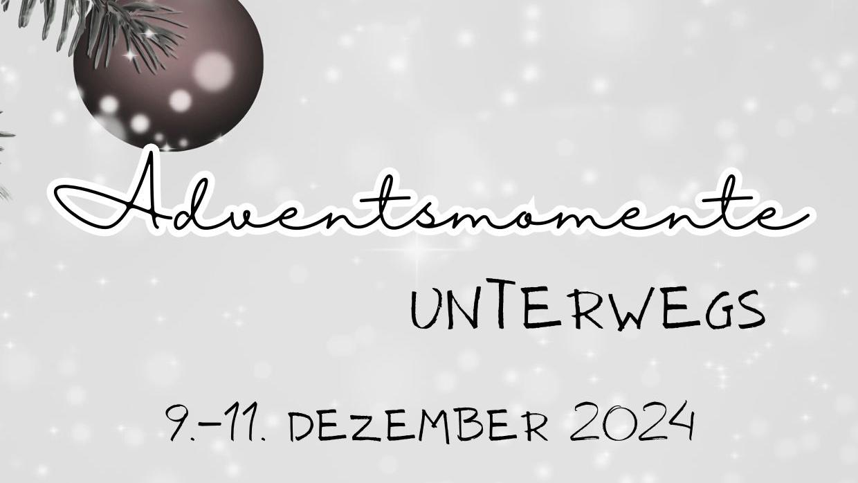 Adventsmomente unterwegs